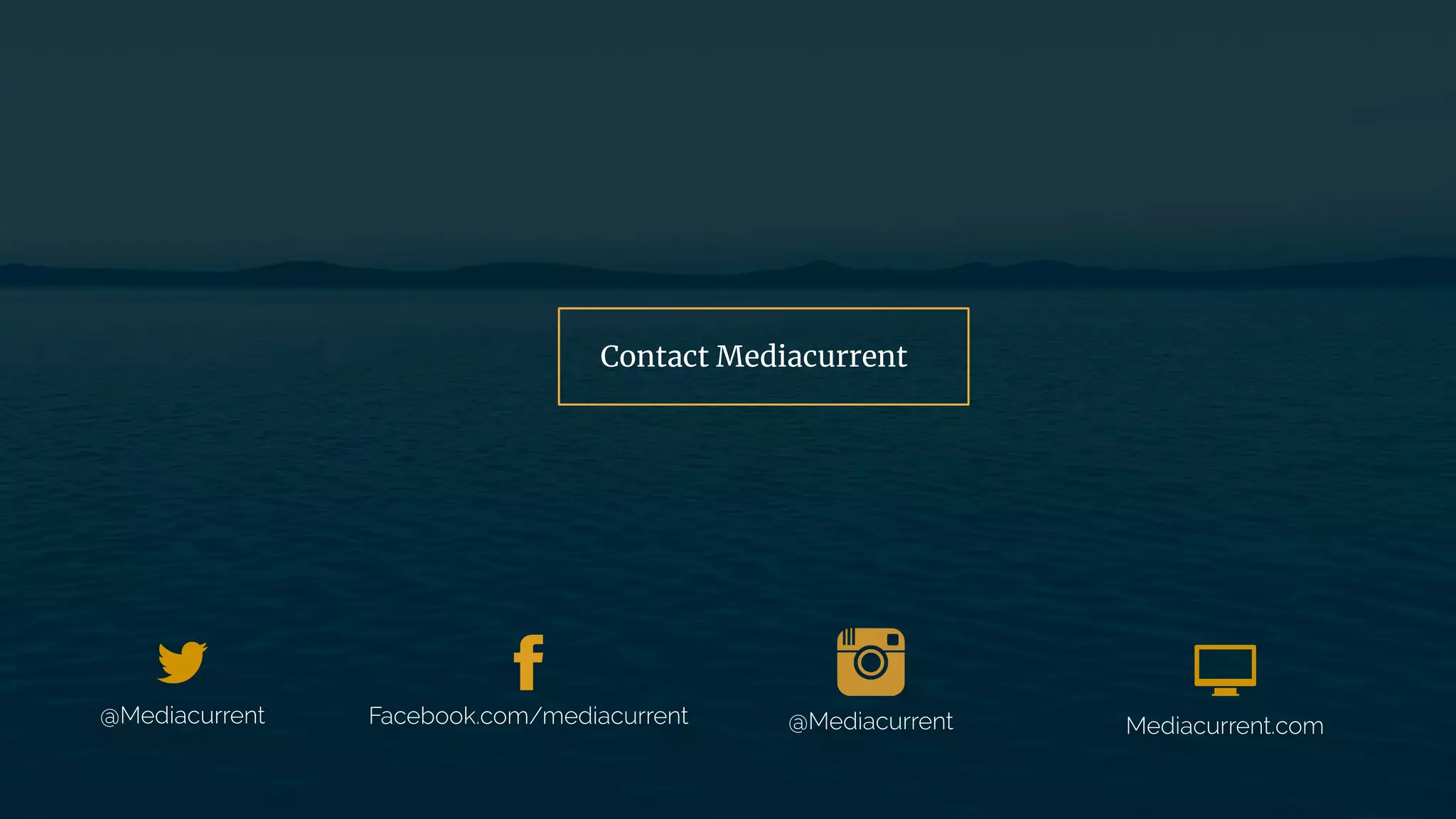 @Mediacurrent Mediacurrent.comFacebook.com/mediacurrent @Mediacurrent
Contact Mediacurrent
 