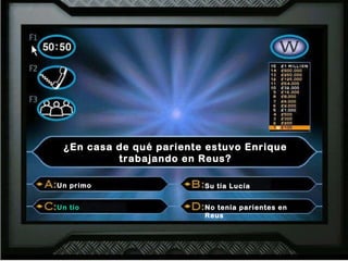 ¿En casa de qué pariente estuvo Enrique trabajando en Reus? Un primo Su tía Lucía Un tío No tenía parientes en Reus Un tío 