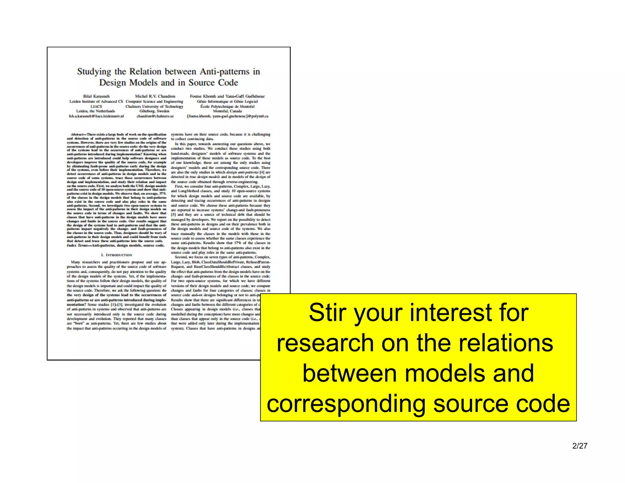 2/27
Stir your interest for
research on the relations
between models and
corresponding source code
 
