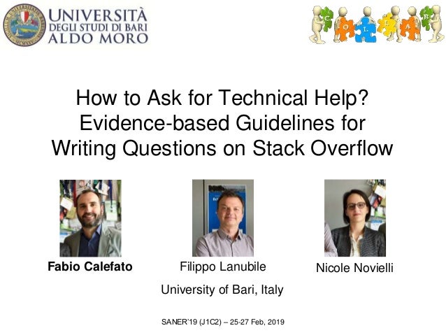 How To Ask For Technical Help Evidence Based Guidelines For Writing - 