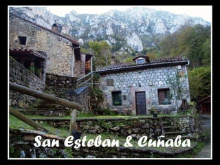 San Esteban & Cuñaba 
