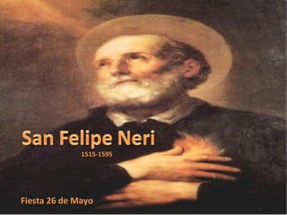 Fiesta 26 de Mayo 1515-1595 