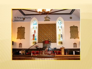St Fergus Church,
Peterhead
 