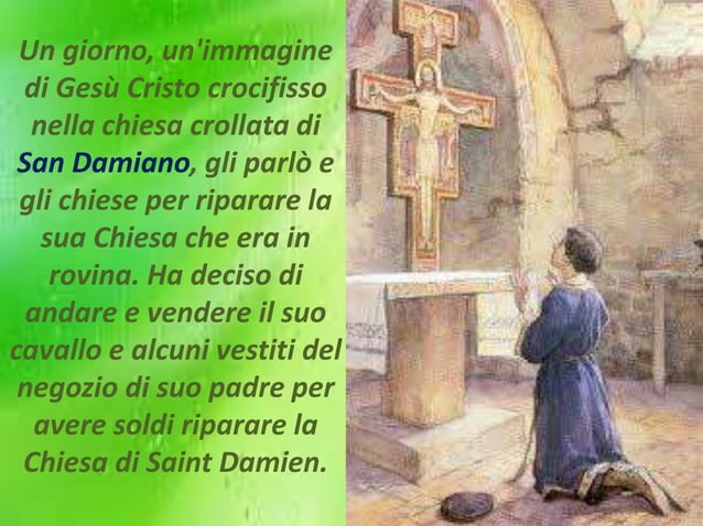 San francesco d'assisi, parte 1 famiglia e cultura | PPT
