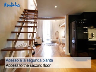 Acesso a la segunda planta
Access to the second floor
 