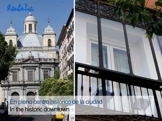 En pleno centro histórico de la ciudad
In the historic downtown
 