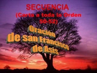 (Carta a toda la Orden 
50-52) 
 