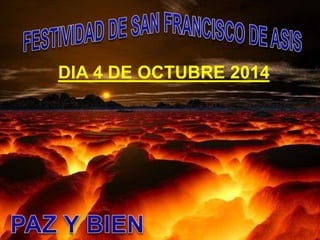 DIA 4 DE OCTUBRE 2014 
