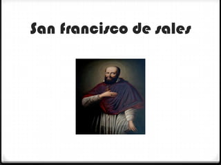 San francisco de sales
 