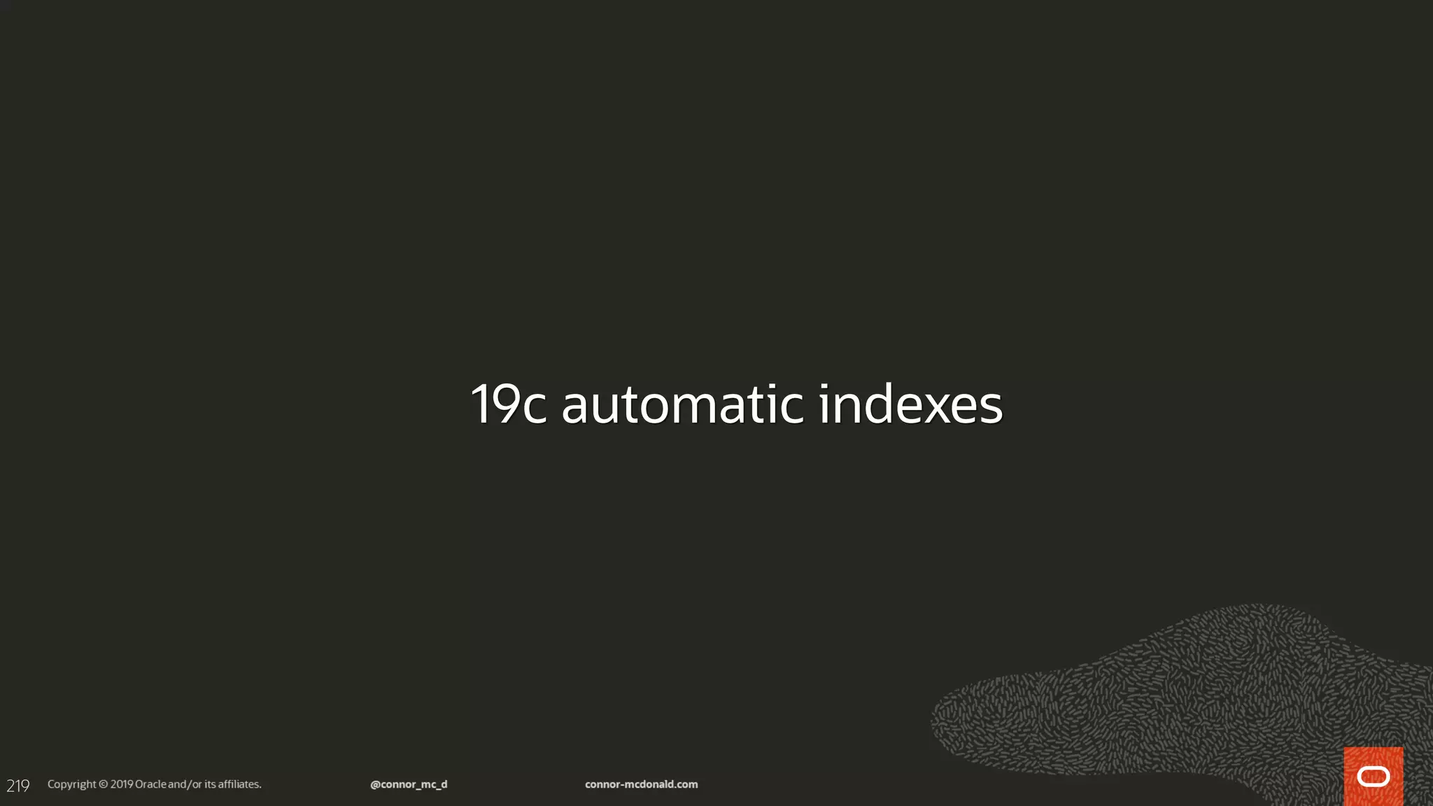219
19c automatic indexes
 