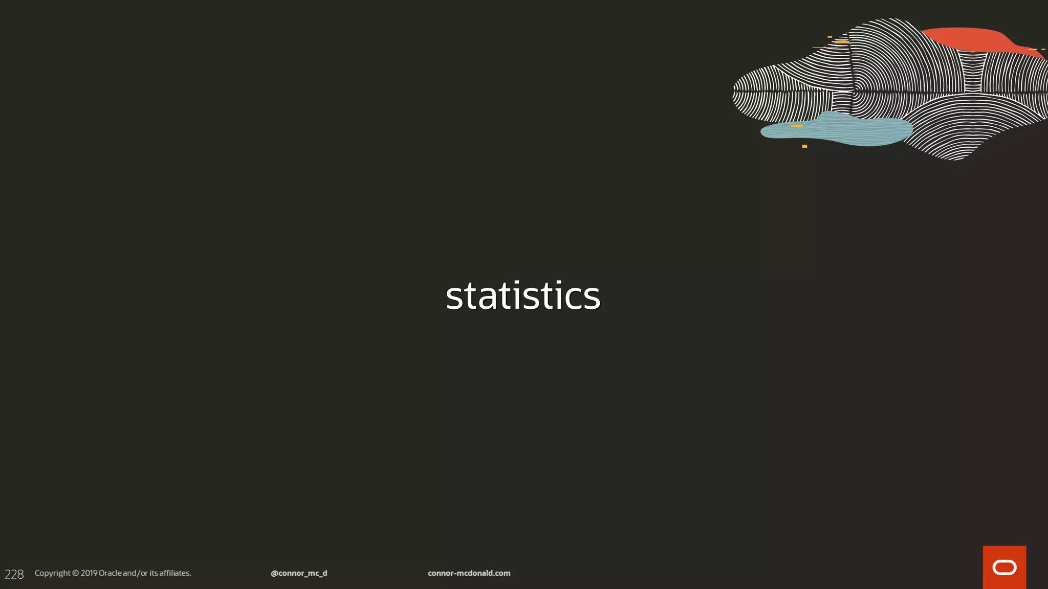 228
statistics
 