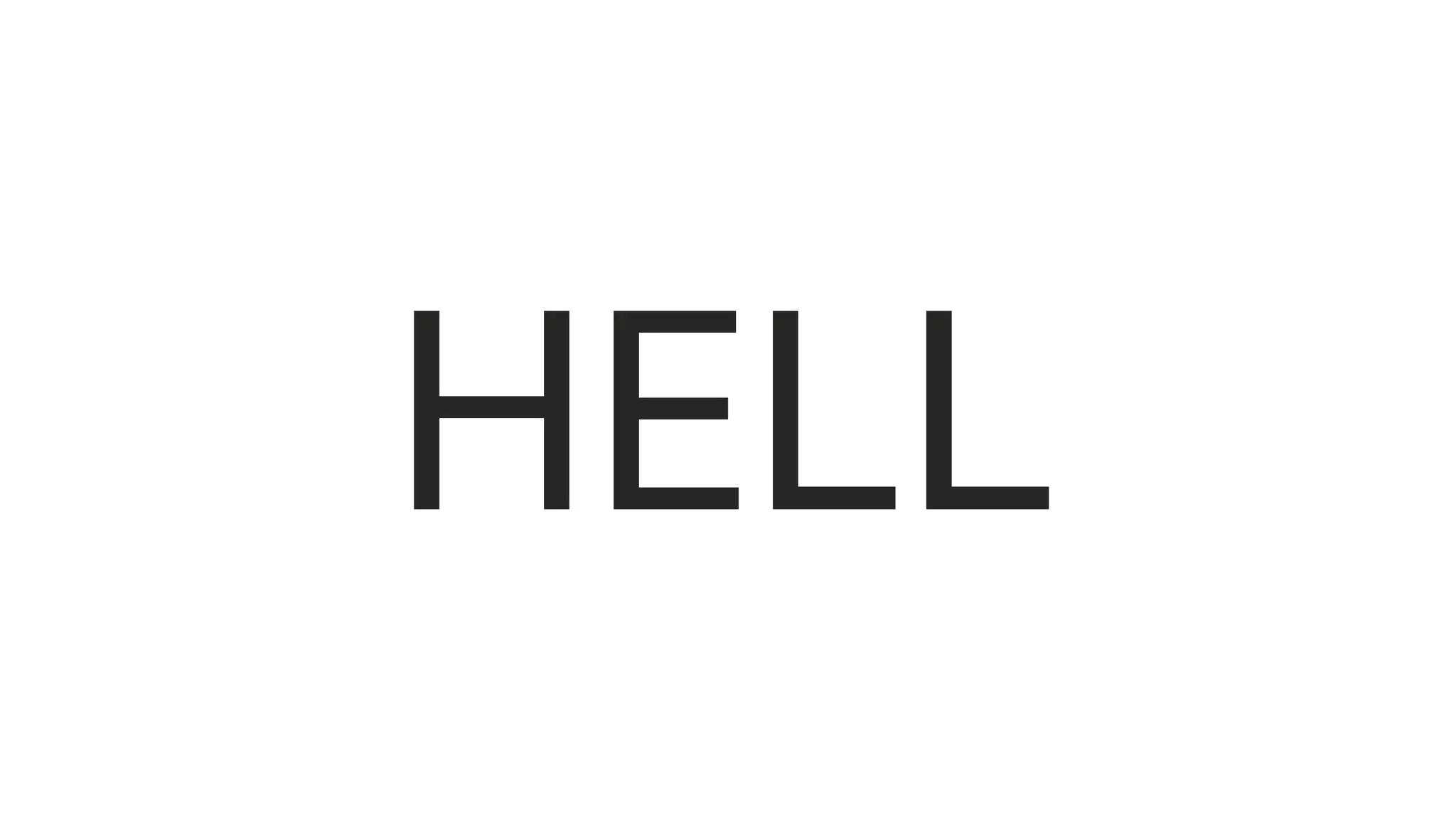 HELL
 