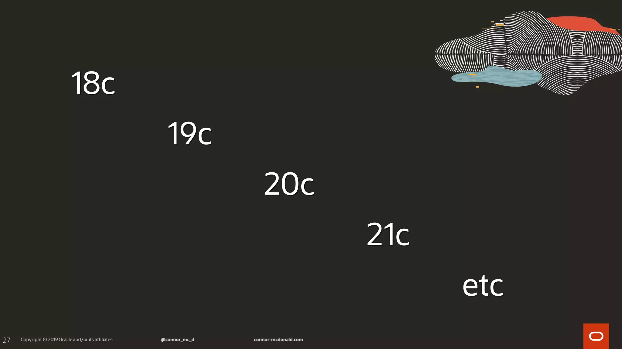 27
18c
19c
20c
21c
etc
 