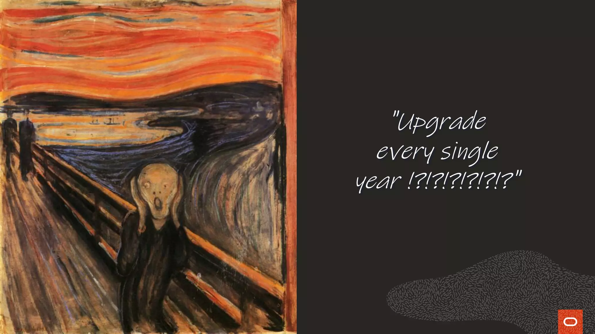 28
"Upgrade
every single
year !?!?!?!?!?!?"
 