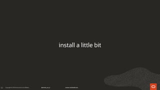 50
install a little bit
 