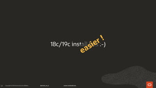 54
18c/19c install lots :-)
 