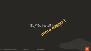 56
18c/19c install lots :-)
 