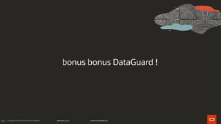100
bonus bonus DataGuard !
 