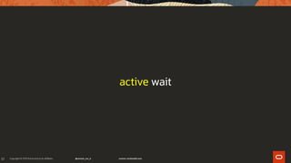 81
active wait
 