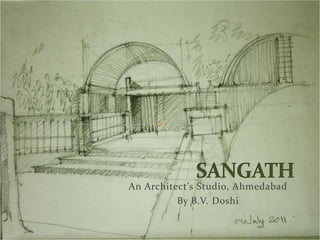An Architect’s Studio, Ahmedabad 
By B.V. Doshi 
 