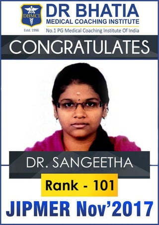 Dr Sangeetha, RANK-101, IN JIPMERNOV2017 DBMCI