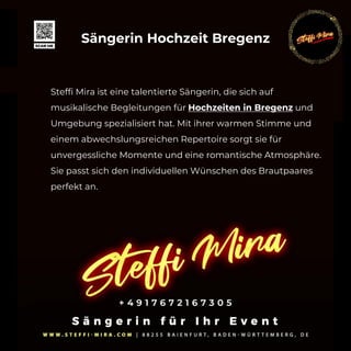 Sängerin Hochzeit Bregenz
Steffi Mira ist eine talentierte Sängerin, die sich auf
musikalische Begleitungen für Hochzeiten in Bregenz und
Umgebung spezialisiert hat. Mit ihrer warmen Stimme und
einem abwechslungsreichen Repertoire sorgt sie für
unvergessliche Momente und eine romantische Atmosphäre.
Sie passt sich den individuellen Wünschen des Brautpaares
perfekt an.
 