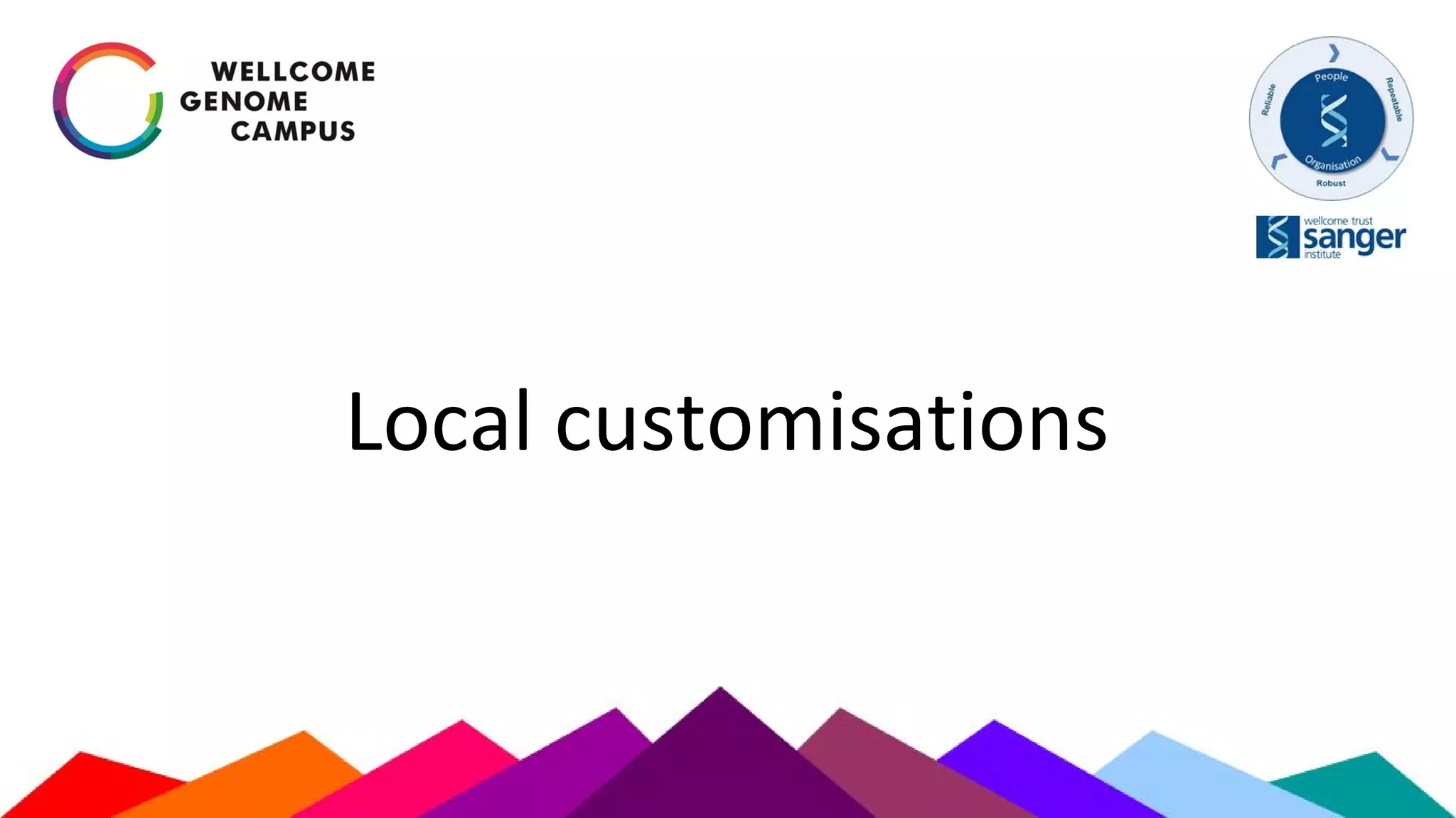 Local customisations
 