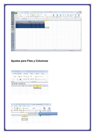Ajustes para Filas y Columnas

 