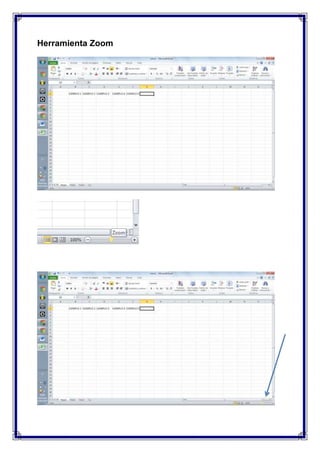 Herramienta Zoom

 