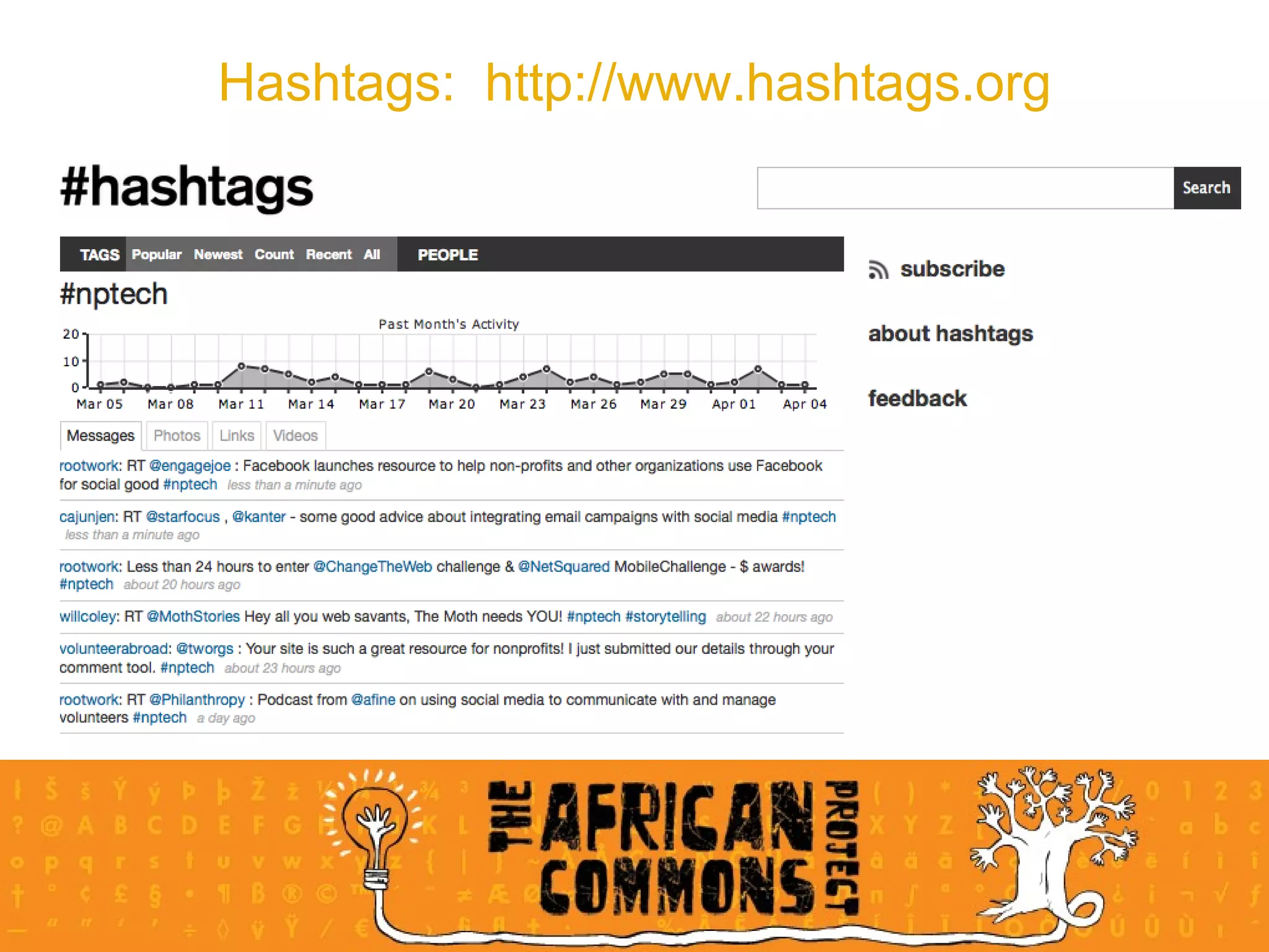 Hashtags:  http://www.hashtags.org 
