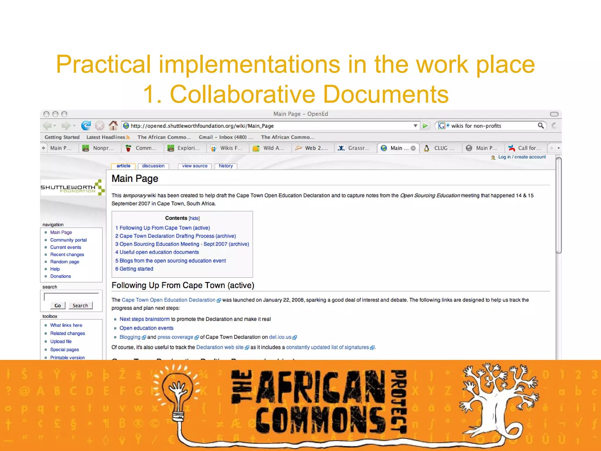 Practical implementations in the work place 1. Collaborative Documents 