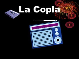 La Copla

 