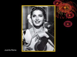 Juanita Reina

 