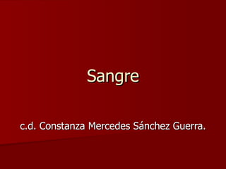 Sangre c.d. Constanza Mercedes Sánchez Guerra. 