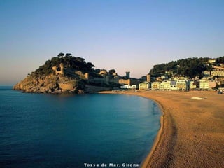 Tossa de Mar, Girona 