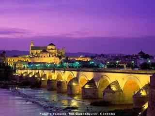 Puente romano, Río Guadalquivir, Córdoba 