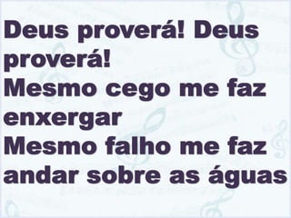 Deus Proverá - Gabriela Gomes