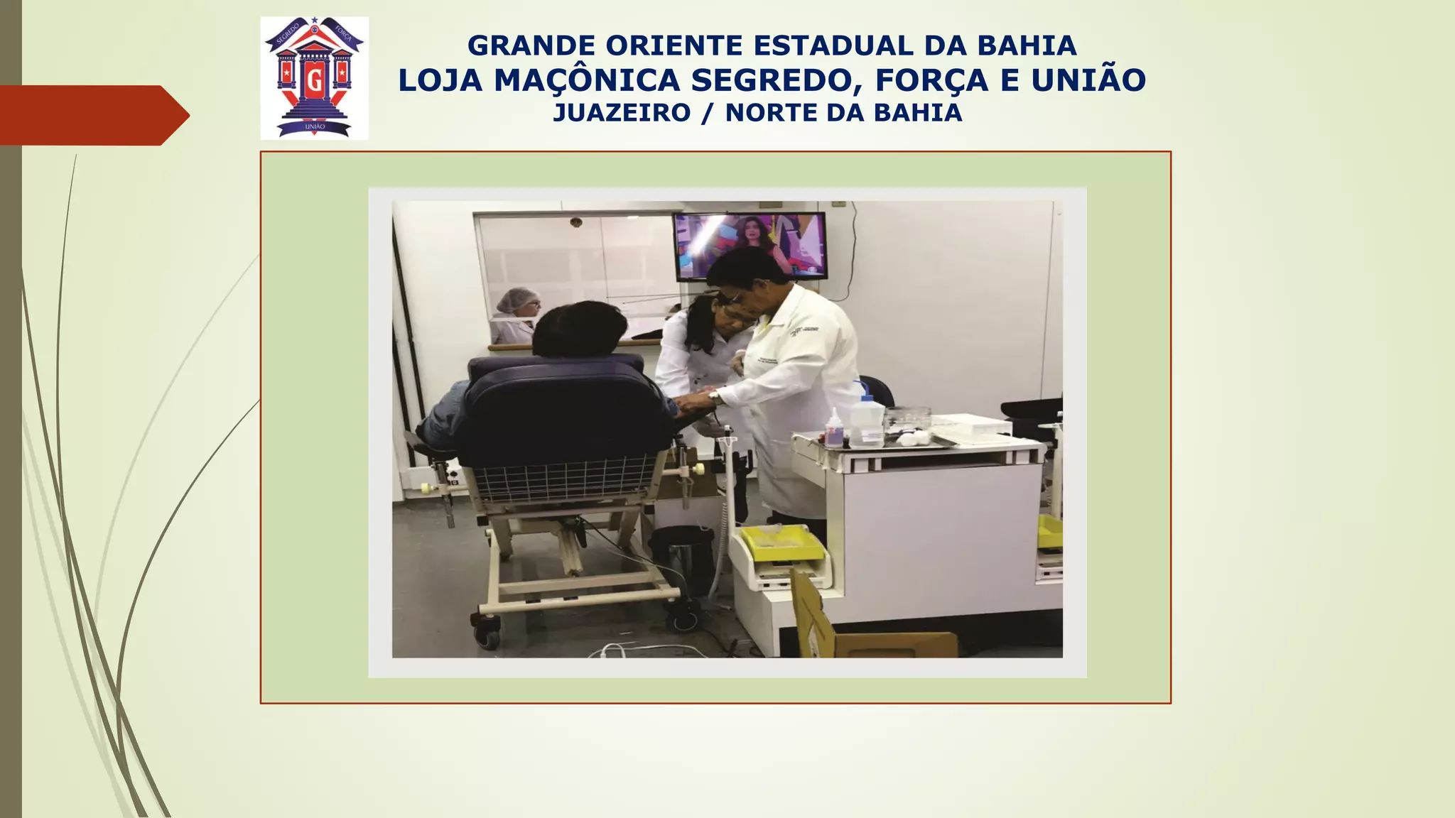GRANDE ORIENTE ESTADUAL DA BAHIA
LOJA MAÇÔNICA SEGREDO, FORÇA E UNIÃO
JUAZEIRO / NORTE DA BAHIA
