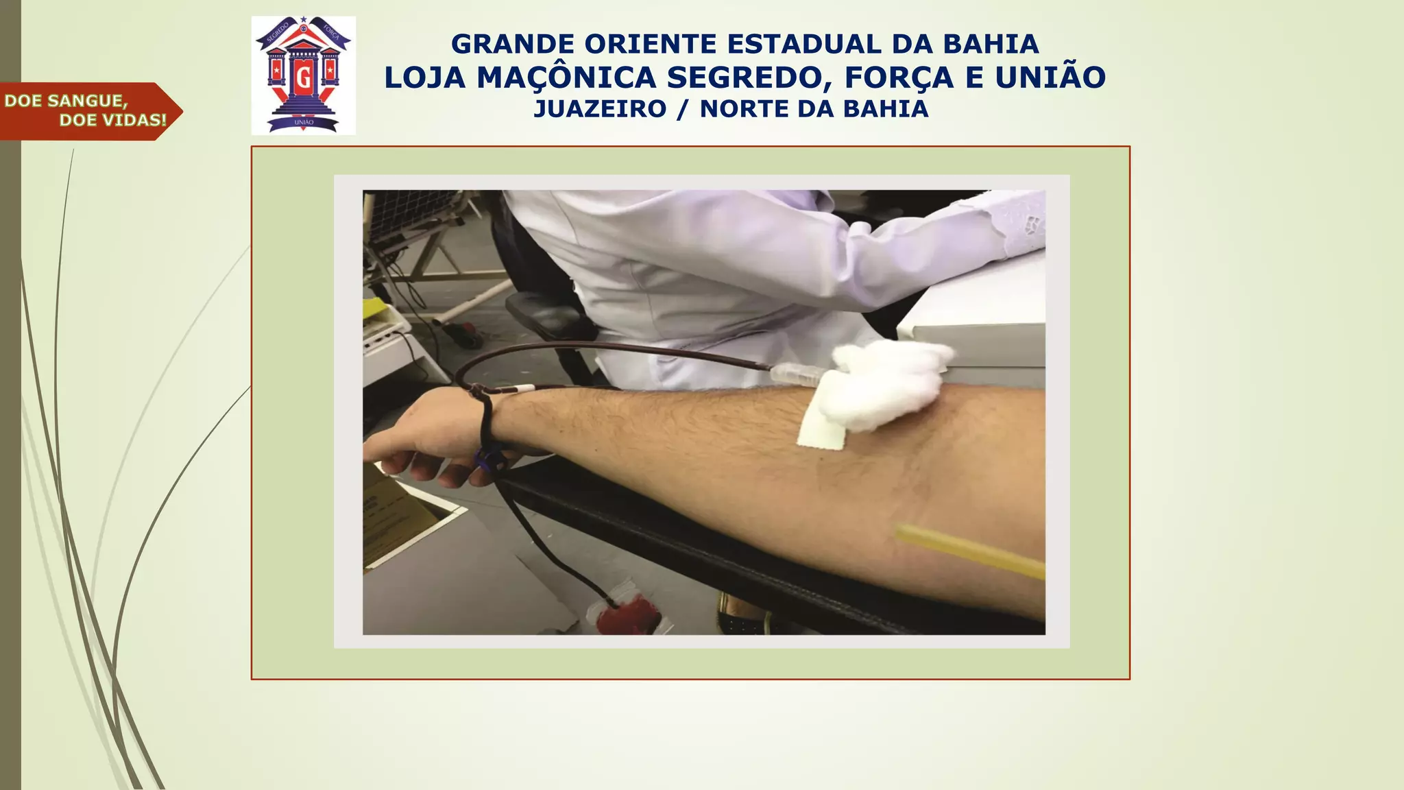 GRANDE ORIENTE ESTADUAL DA BAHIA
LOJA MAÇÔNICA SEGREDO, FORÇA E UNIÃO
JUAZEIRO / NORTE DA BAHIA