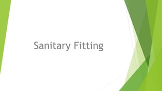 Sanitary Fitting
 