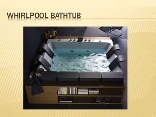 WHIRLPOOL BATHTUB
 