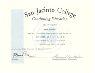 San jacinto ms project 2 (instructor led) certificate   11-30-06