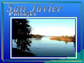 Paisajes San Javier 