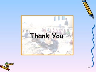 8 
Thank You 
