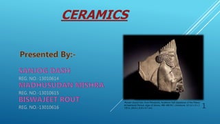 CERAMICS
1
Persian Guard. Iran, from Persepolis, Audience Hall (Apadana) of the Palace.
Achaemenid Period, reign of Xerxes, 486–480 B.C. Limestone, 10 1/2 x 9 x 1
7/8 in. (26.6 x 22.8 x 4.7 cm).
 
