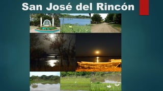 San José del Rincón
 