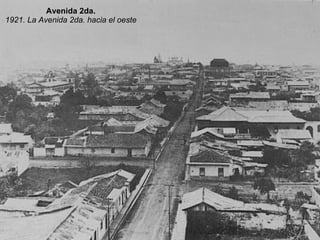 Avenida 2da. 1921. La Avenida 2da. hacia el oeste 