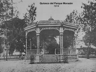 Quiosco del Parque Morazán 1914 