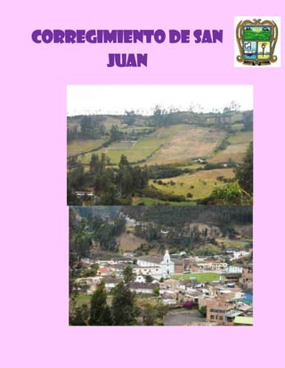 CORREGIMIENTO DE SAN
       JUAN
 