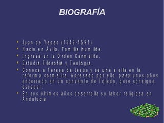 BIOGRAFÍA
•• J u a n d eJ u a n d e Y e p e sY e p e s ( 1 5 4 2( 1 5 4 2 -- 1 5 9 1 )1 5 9 1 )
•• N a c iN a c i óó e ne ...